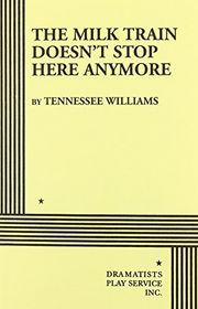 Book cover for "The Milk Train Doesn't Stop Here Anymore"