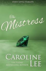 Book cover for "The Mistress" by Caroline Lee