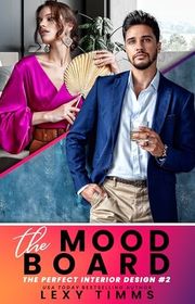 Book cover for "The Mood Board" by Lexy Timms