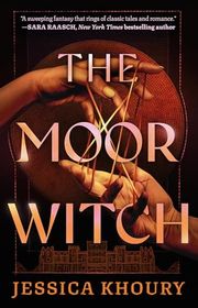 Book cover for "The Moorwitch" by Jessica Khoury