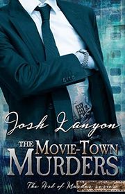 Book cover for "The Movie-Town Murders"