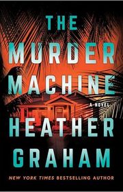 Book cover for "The Murder Machine" by Heather Graham