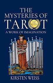 Book cover for "The Mysteries of Tarot" by Kirsten Weiss