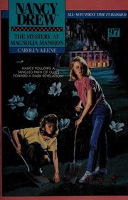 Book cover for "The Mystery at Magnolia Mansion" by Mildred A Wirt