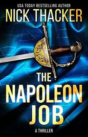 Book cover for "The Napoleon Job" by Nick Thacker