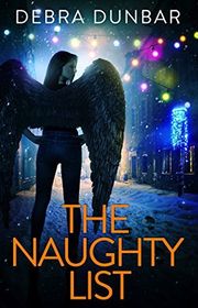 Book cover for "The Naughty List" by Debra Dunbar