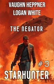 Book cover for "The Negator" by Vaughn Heppner