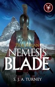 Book cover for "The Nemesis Blade" by Simon S J A Turney