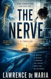 Book cover for "The Nerve" by Lawrence De Maria