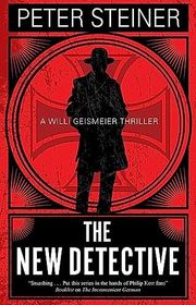 Book cover for "The New Detective" by Peter Steiner
