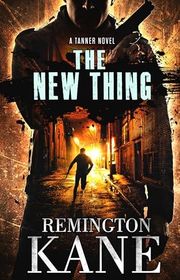 Book cover for "The New Thing" by Remington Kane