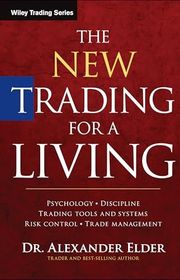Book cover for "The New Trading for a Living" by Alexander Elder