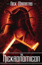 Book cover for "The Nickronomicon" by Nick Mamatas