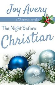 Book cover for "The Night Before Christian" by Joy Avery