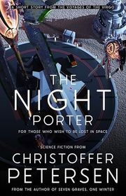 Book cover for "The Night Porter" by Christoffer Petersen