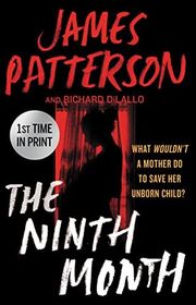 Book cover for "The Ninth Month" by James Patterson