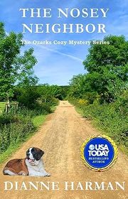 Book cover for "The Nosey Neighbor" by Dianne Harman