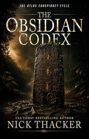 Book cover for "The Obsidian Codex" by Nick Thacker