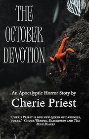 Book cover for "The October Devotion" by Cherie Priest