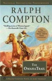 Book cover for "The Omaha Trail" by Ralph Compton