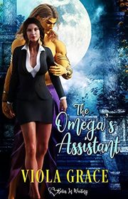 Book cover for "The Omega's Assistant" by Viola Grace