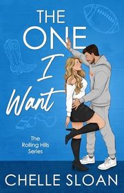 Book cover for "The One I Want" by Chelle Sloan