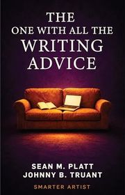 Book cover for "The One With All the Writing Advice" by Sean Platt
