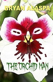 Book cover for "The Orchid Man"