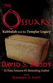 Book cover for "The Ossuary" by David S Brody