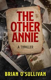 Book cover for "The Other Annie" by Brian O'Sullivan