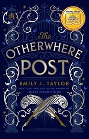 Book cover for "The Otherwhere Post" by Emily J Taylor