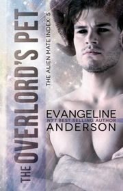 Book cover for "The Overlord's Pet" by Evangeline Anderson