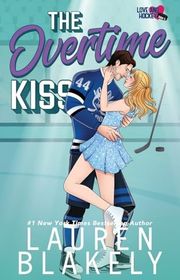 Book cover for "The Overtime Kiss" by Lauren Blakely