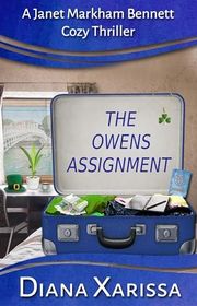 Book cover for "The Owens Assignment" by Diana Xarissa Dunn
