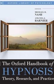 Book cover for "The Oxford Handbook of Hypnosis" by Michael R. Nash