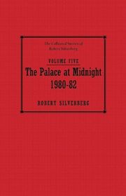 Book cover for "The Palace at Midnight" by Robert Silverberg