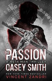 Book cover for "The Passion of Casey Smith" by Vincent Zandri