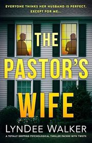 Book cover for "The Pastor's Wife" by LynDee Walker