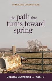 Book cover for "The Path That Turns Toward Spring"