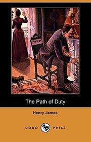 Book cover for "The Path of Duty" by Henry James