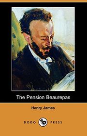 Book cover for "The Pension Beaurepas" by Henry James