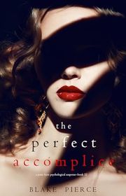 Book cover for "The Perfect Accomplice" by Stella Gold