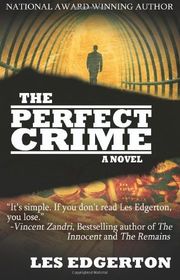 Book cover for "The Perfect Crime" by Les Edgerton