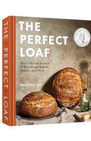 Book cover for "The Perfect Loaf: The Craft and Science of Sourdough Breads, Sweets, and More" by Maurizio Leo