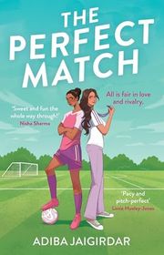 Book cover for "The Perfect Match" by Adiba Jaigirdar