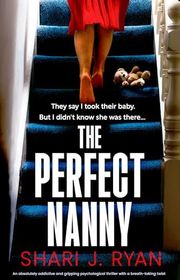 Book cover for "The Perfect Nanny" by Shari J Ryan