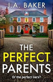 Book cover for "The Perfect Parents" by JA Baker