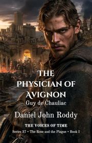 Book cover for "The Physician of Avignon" by Daniel John Roddy