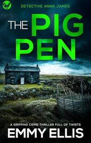 Book cover for "The Pig Pen" by Emmy Ellis