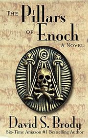 Book cover for "The Pillars of Enoch" by David S Brody